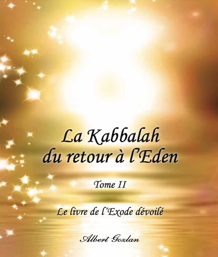 La Kabbalah du retour à l'Eden - Tome 2